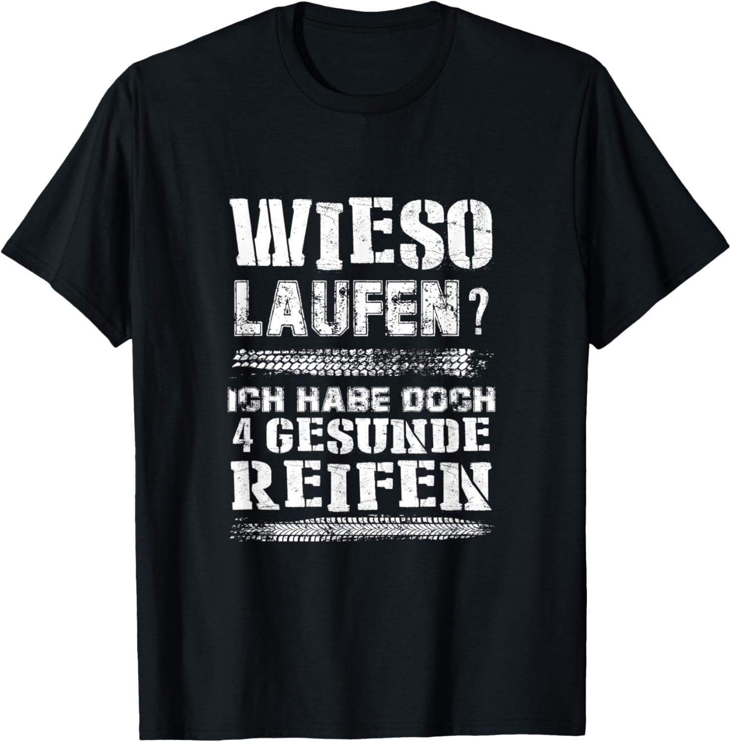 Wieso Laufen Ich Habe Doch 4 Healthy Tyres