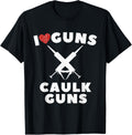 I Love Caulk Guns Funny Construction Worker Vintage