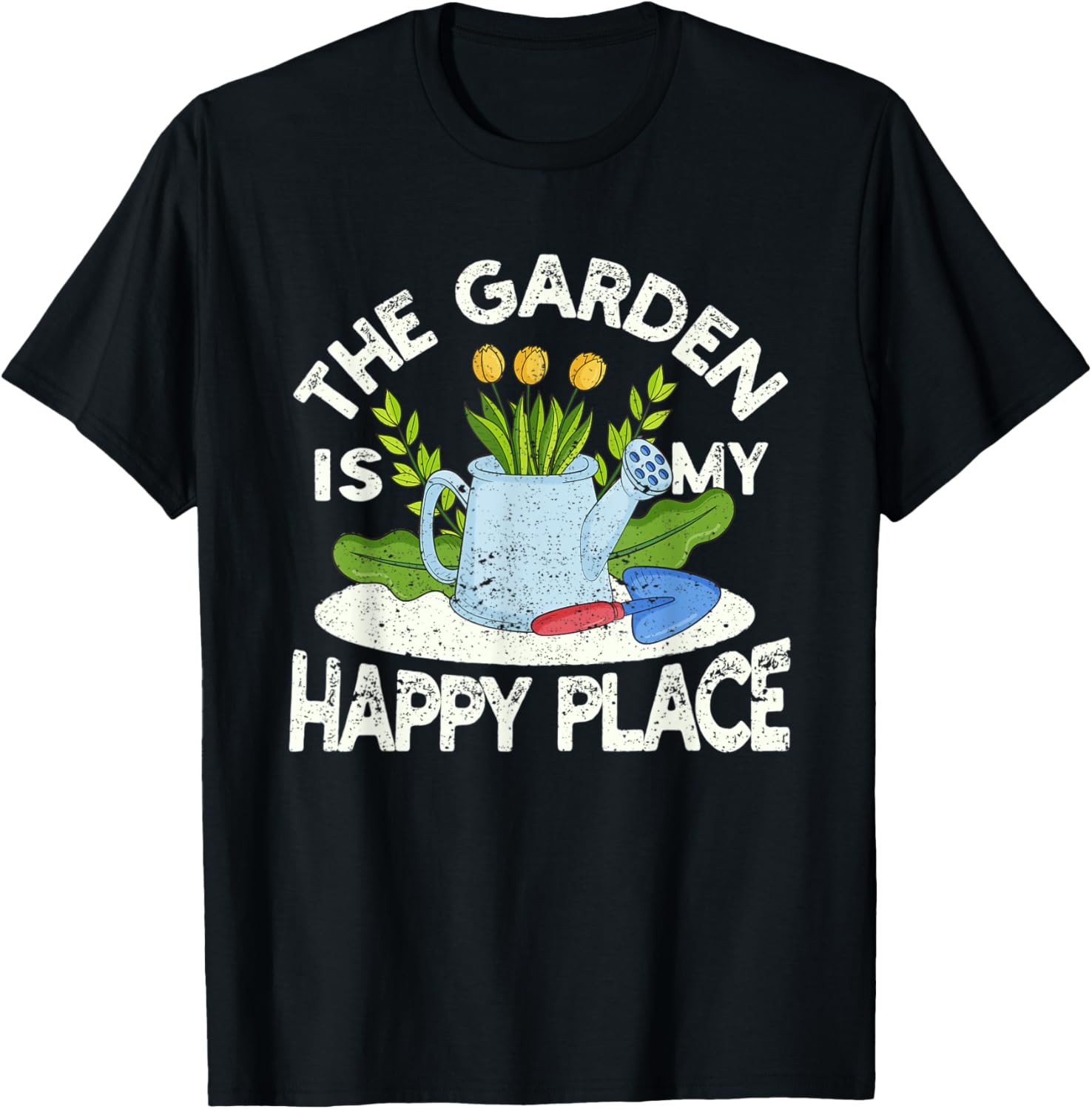The Garden Is My Happy Place Funny Gardening Plant Lover