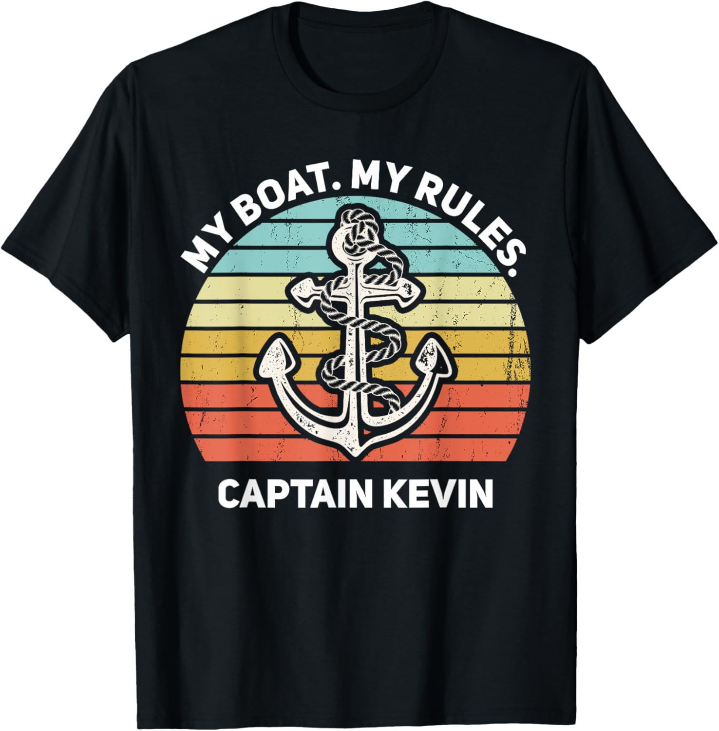 My Boat My Rules Captain Kevin Personalized Boat