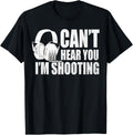 Cant Hear You I Am Shooting Rifle Owner Guns Lover