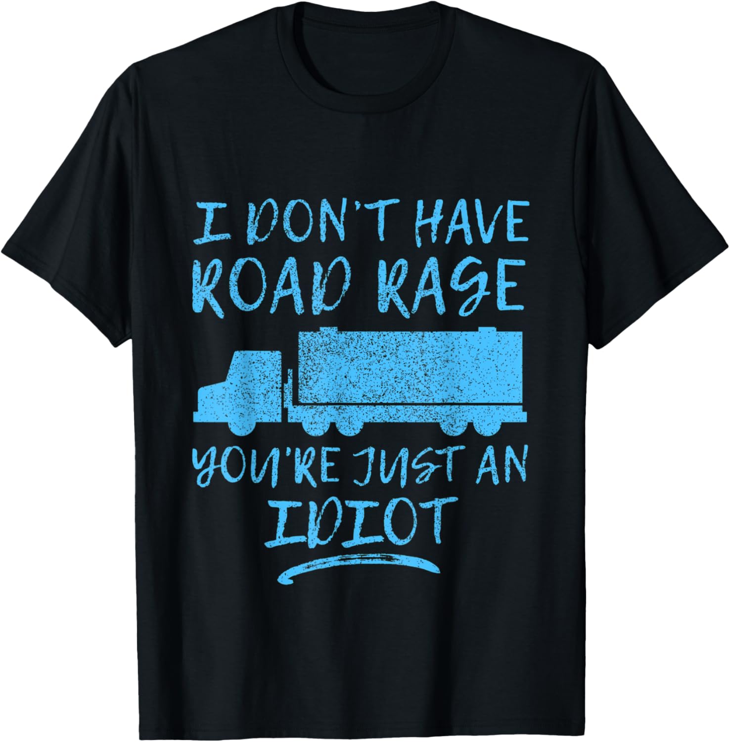 Fun Road Rage Trucker Outfit I Idiot Diesel