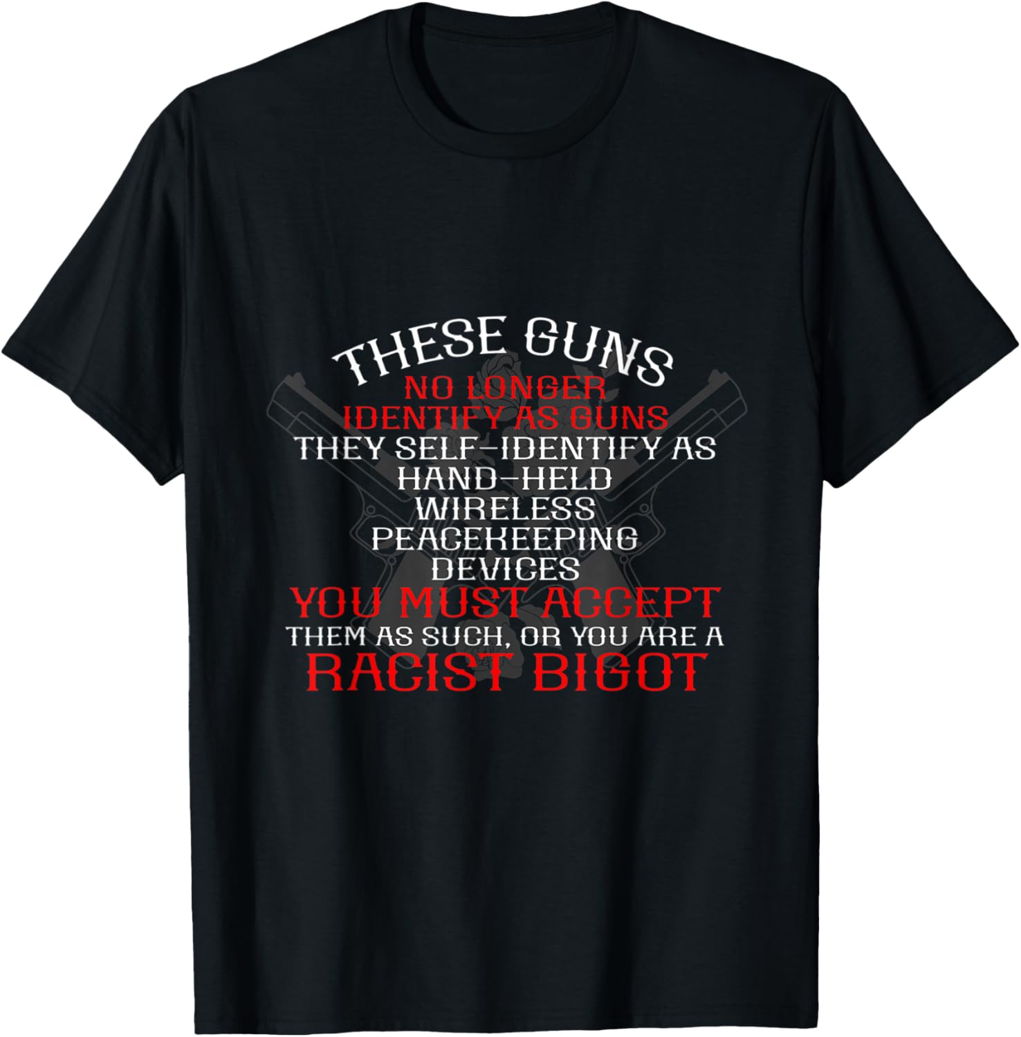 Dont Be A Racist Bigot Gun Lover