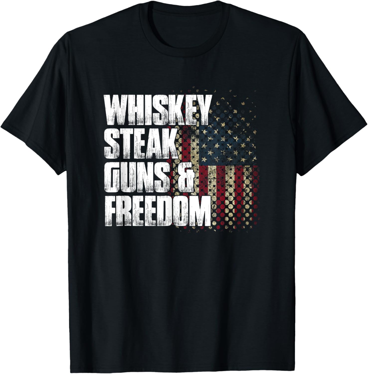 Whiskey Steak Guns Freedom Patriotic Flag Gift