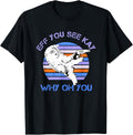 Eff You See Kay Why Oh You Cat With Gun Kitty Funny