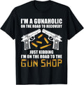 Im A Gunaholic On Road To Recovery Funny Gun Ammo