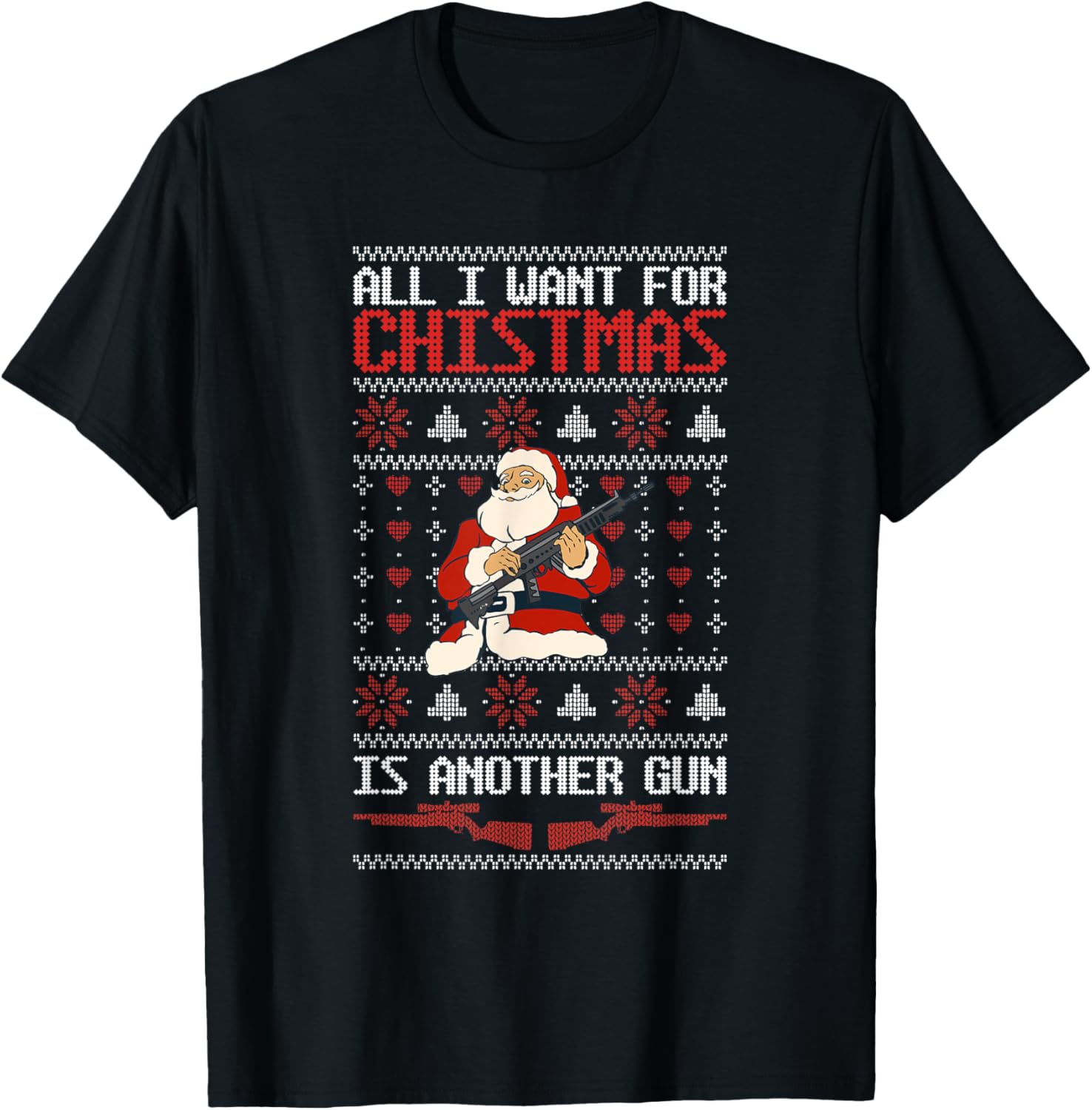 All I Want Christmas Is Another Gun Owner Pun Santa Guns