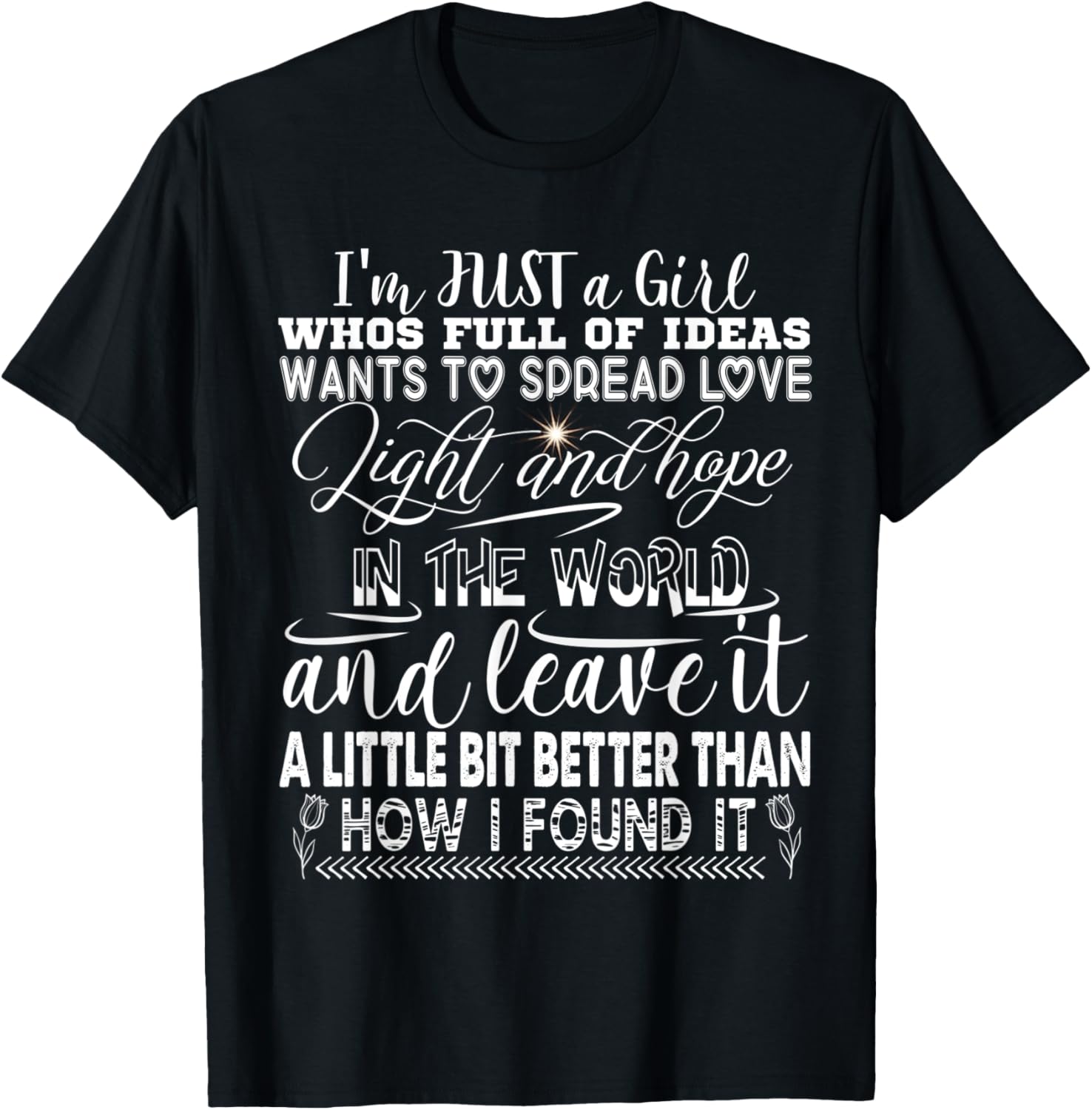 I'm Just a Girl Who Wants the World to be a Better Place