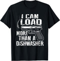 Ladies Gun Shirt I Can Load More Than A Dishwasher Gun Ammo