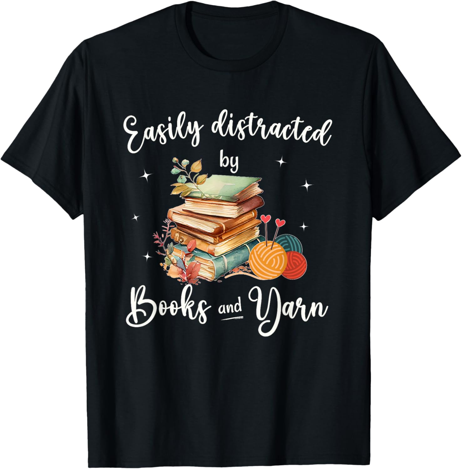 Funny Yarn Quote Easily Distracted by Books and Yarn Reader