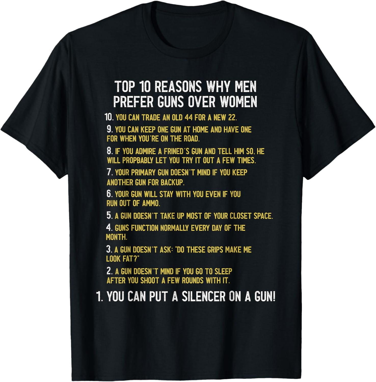 Top 10 Reasons Why Men Prefer Guns Over Women Shirt Funny