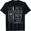 Regular Mom Trying Not To Raise Communists Mothers Day Gun
