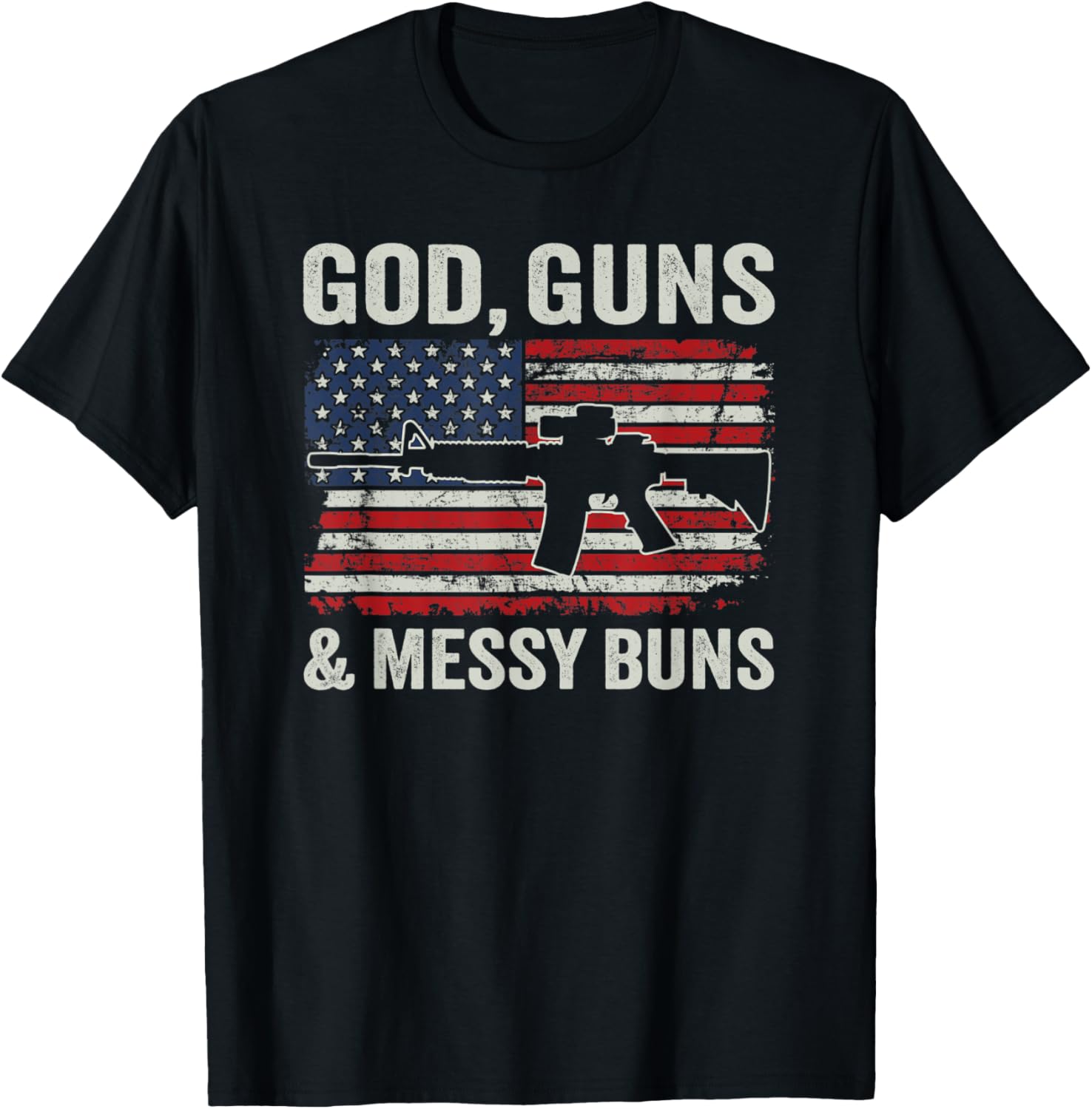 God Guns Messy Buns Funny Womens Pro Gun Ar15 Usa Flag