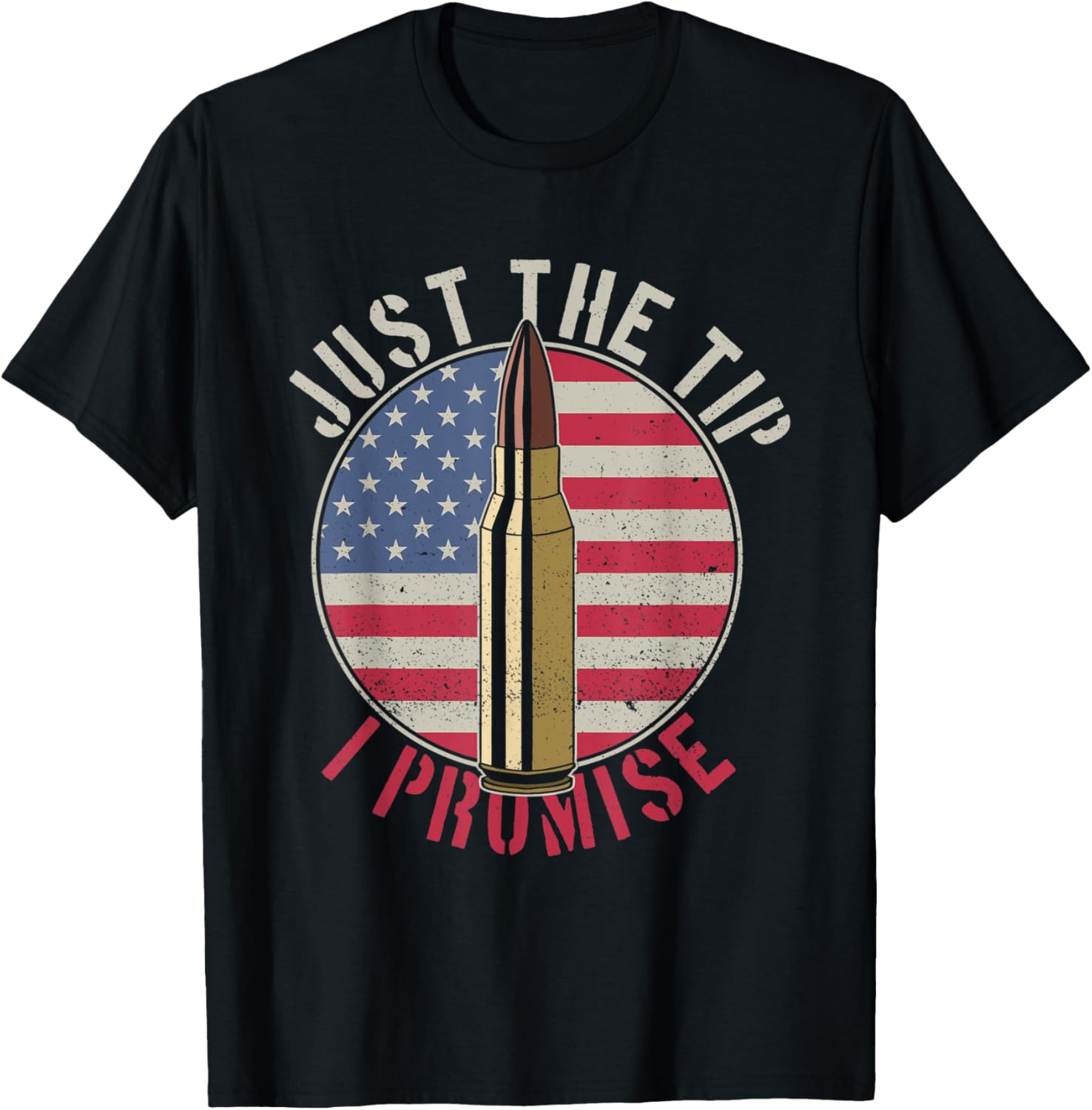 Just Tip I Promise Funny Sarcasm Gun Owner Pro Gun Lover
