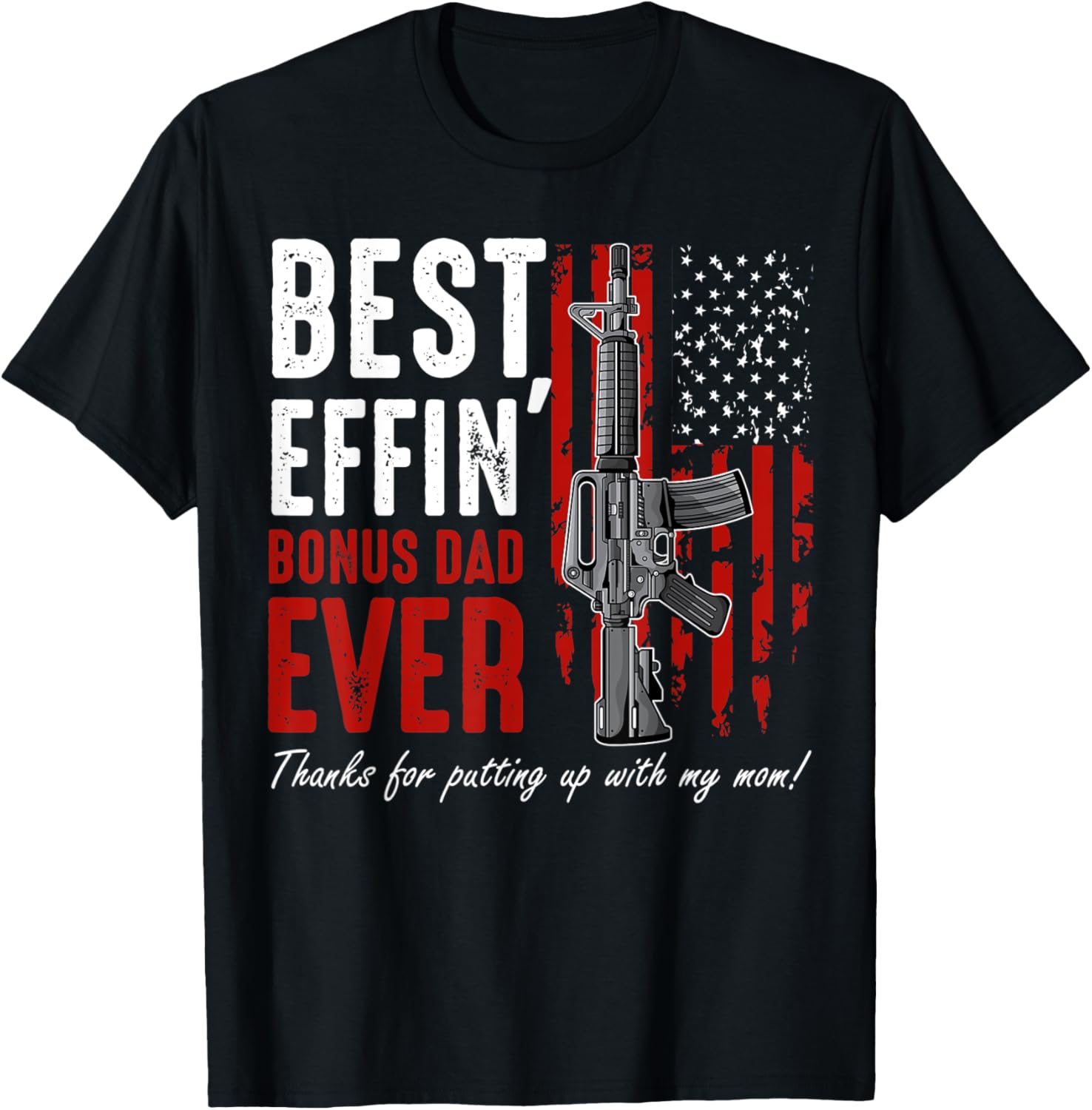 Mens Best Effin U2019 Bonus Dad Ever Proud Veteran Father Us Flag