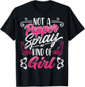 Not A Pepper Spray Kind Of Girl Funny Gun Owner Woman