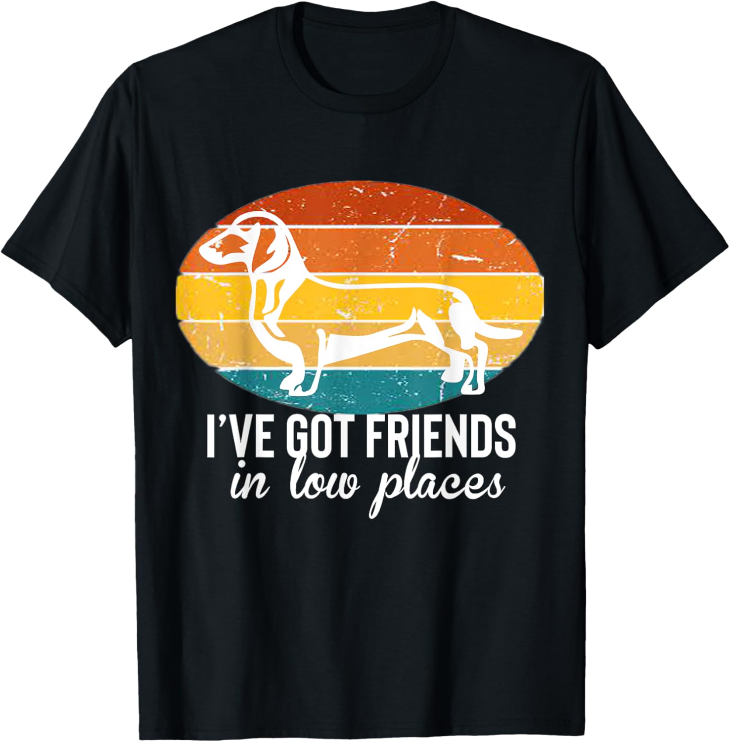 I've got Dachshund friends in low places