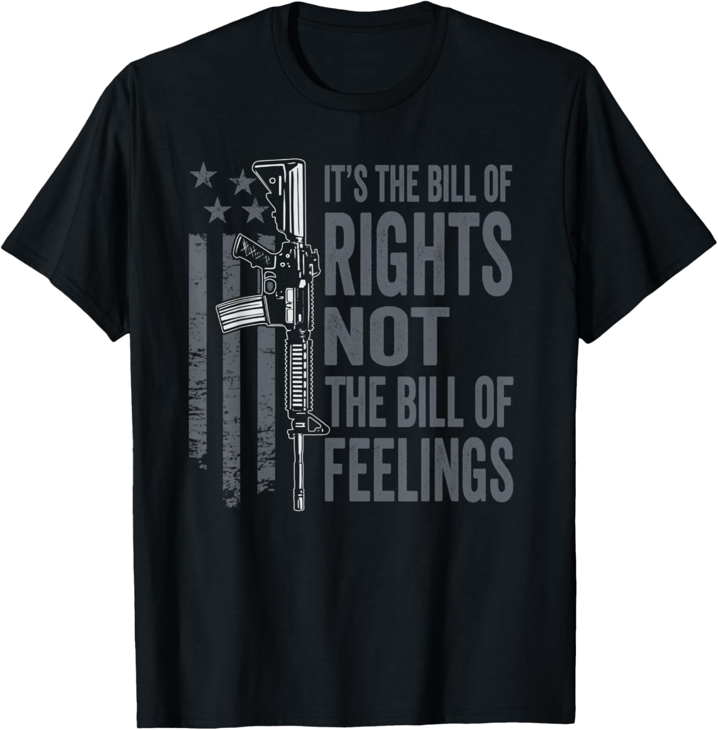 Its Bill Of Rights Not Bill Of Feelings Gun Rights