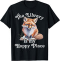 The Library Is My Happy Place Fox Teacher T-Shirt for Men Women Kids