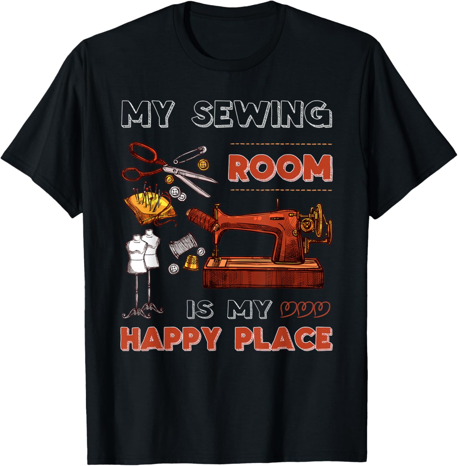 Vintage My Sewing Room Is My Happy Place Machine Quilter