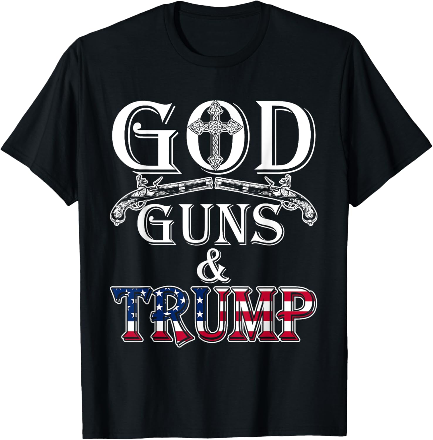 God Guns Trump Shirt 2Nd Amendment T Shirt Trump 45