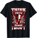 Think Twice Because I Wont 2Nd Amendment Gun Rights