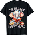 The Library Is My Happy Place Elephant Teacher