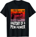 Funny Anatomy Of A Pew Pewer T Shirt Gun Ammo Weapon Lover