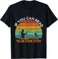 You need to find your own place - anglers, fishermen