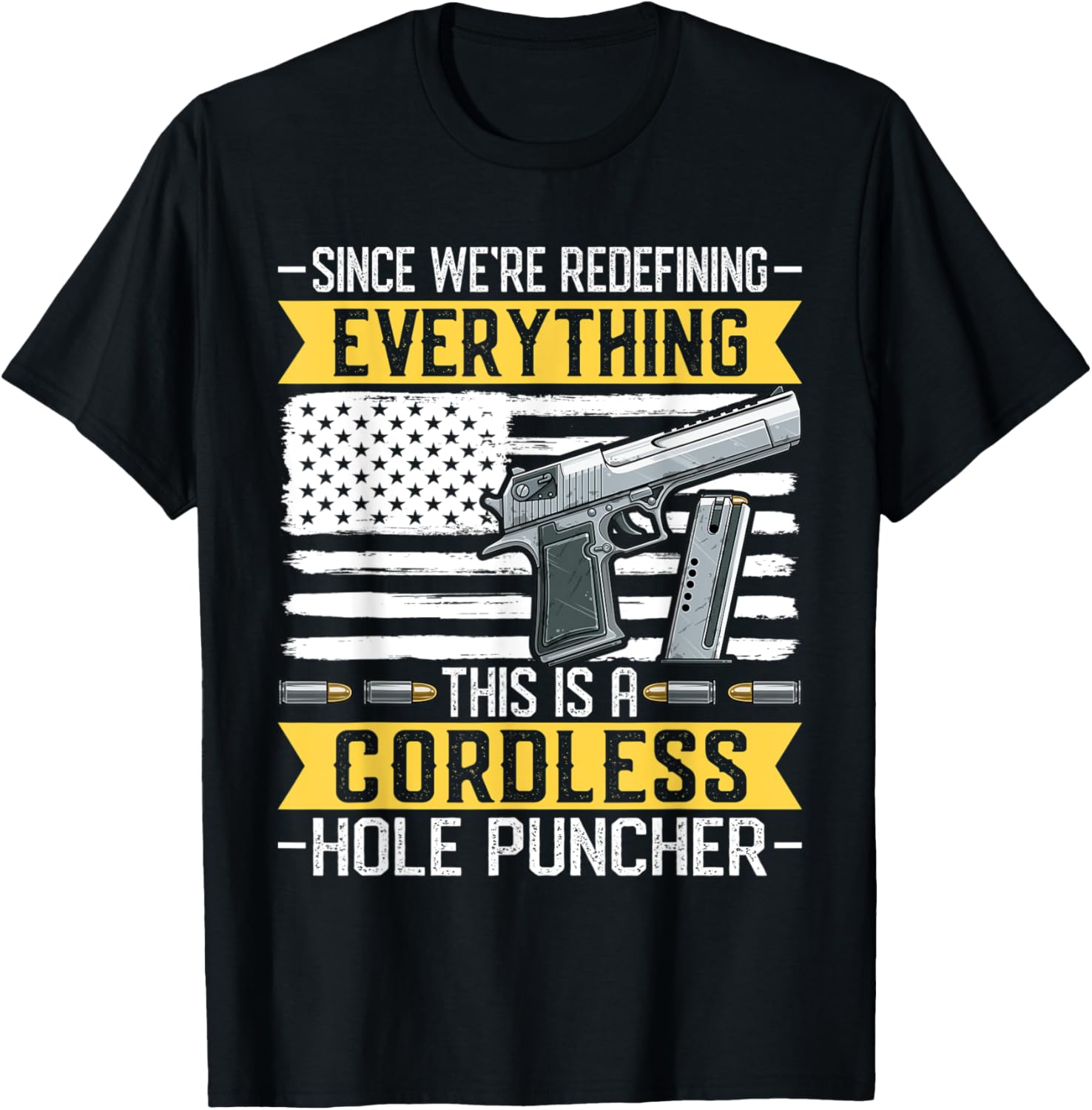 Since We Are Redefining Shirt Gun Owner Rights 2Nd Amend