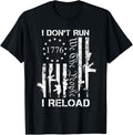 I Dont Run I Reload Funny Pro Gun Joke Usa Guns Flag