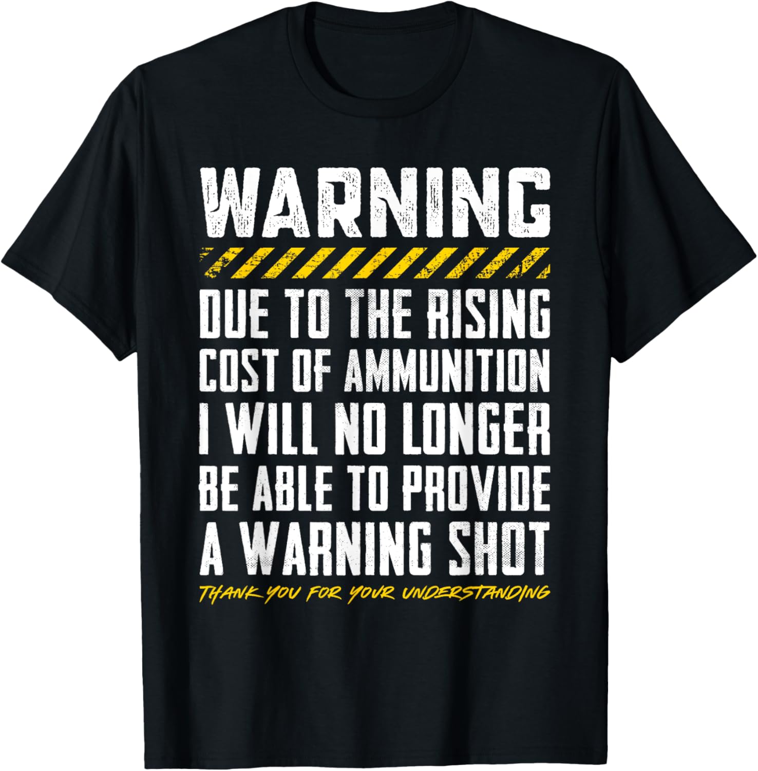 Due To Rising Cost Of Ammo Gun Rights Joke Funny Gun