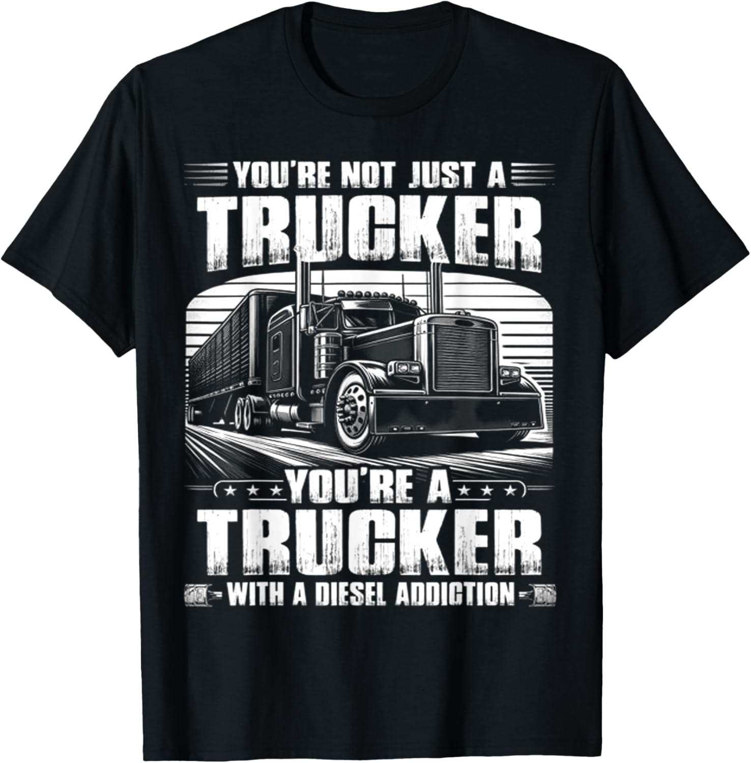 Re Not Just A Trucker Re A Trucker