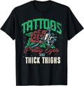 Tattoos Pretty Eyes Thick Thighs Ink Gun Funny Tattoo