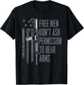 Free Men Dont Ask Permission To Bear Arms Gun Rights Usa