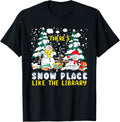 There's Snow Place Like The Library Cute Librarian Christmas
