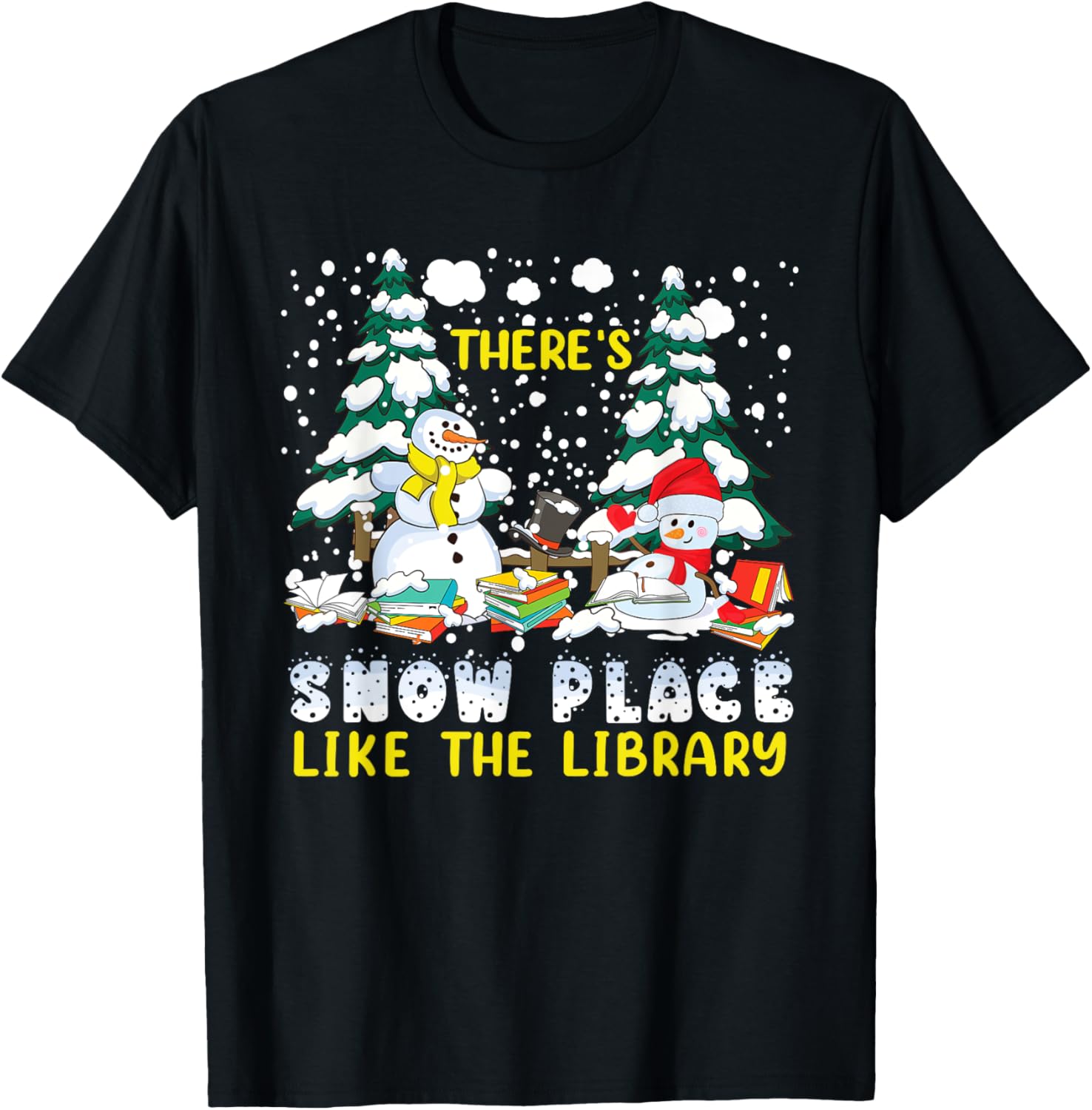 There's Snow Place Like The Library Cute Librarian Christmas