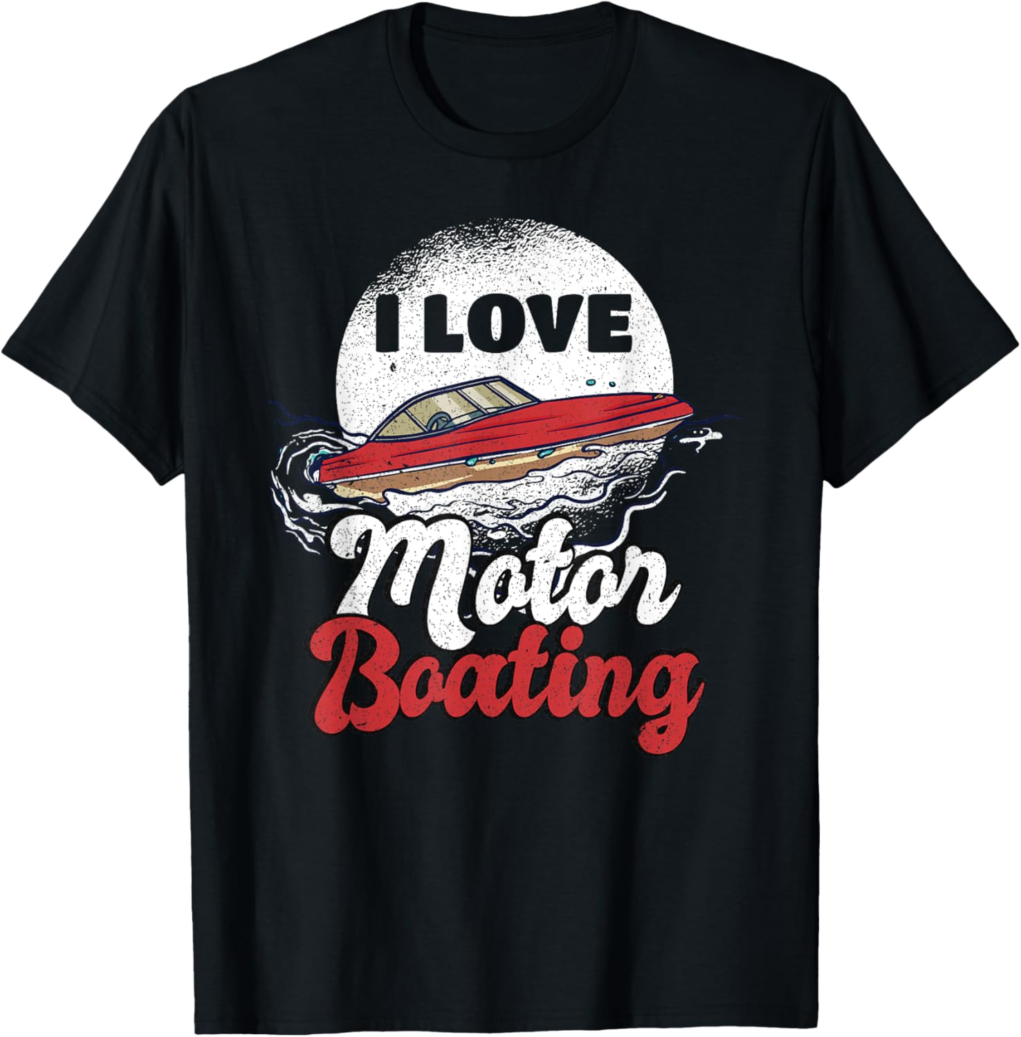 I Love Motor Boating Motorboat Boat Captain Adult
