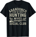 Abandoned Hunting Wives Social Club Deer Gun Fun