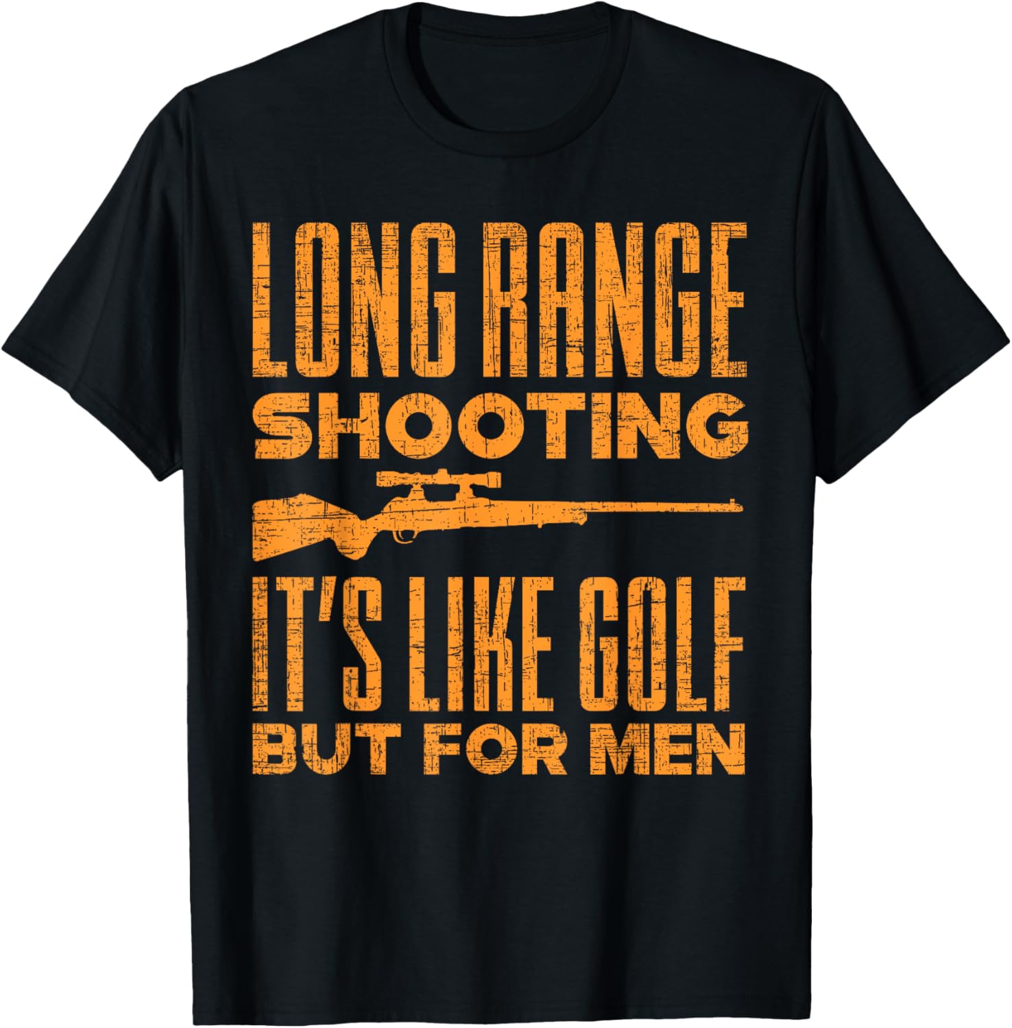 Long Range Shooting Funny Shooter Gun Lover Men Women