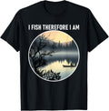 I Fish Therefore I Am Angler Fishing Boat