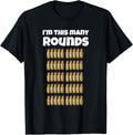 Im This Many Rounds Funny 50Th Birthday Gun Lover