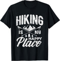 Hiking Lover Shirt Hiking is My Happy Place Hike Camping