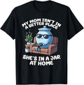 Mom Isn't in a Better Place, Funny Cremation Mom Joke