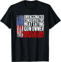 Unvaccinated Conservative Meat Eating Gun Owner