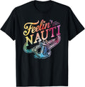 Feeling Nauti Funny Nautical Sailing Boat Cruising Sailor