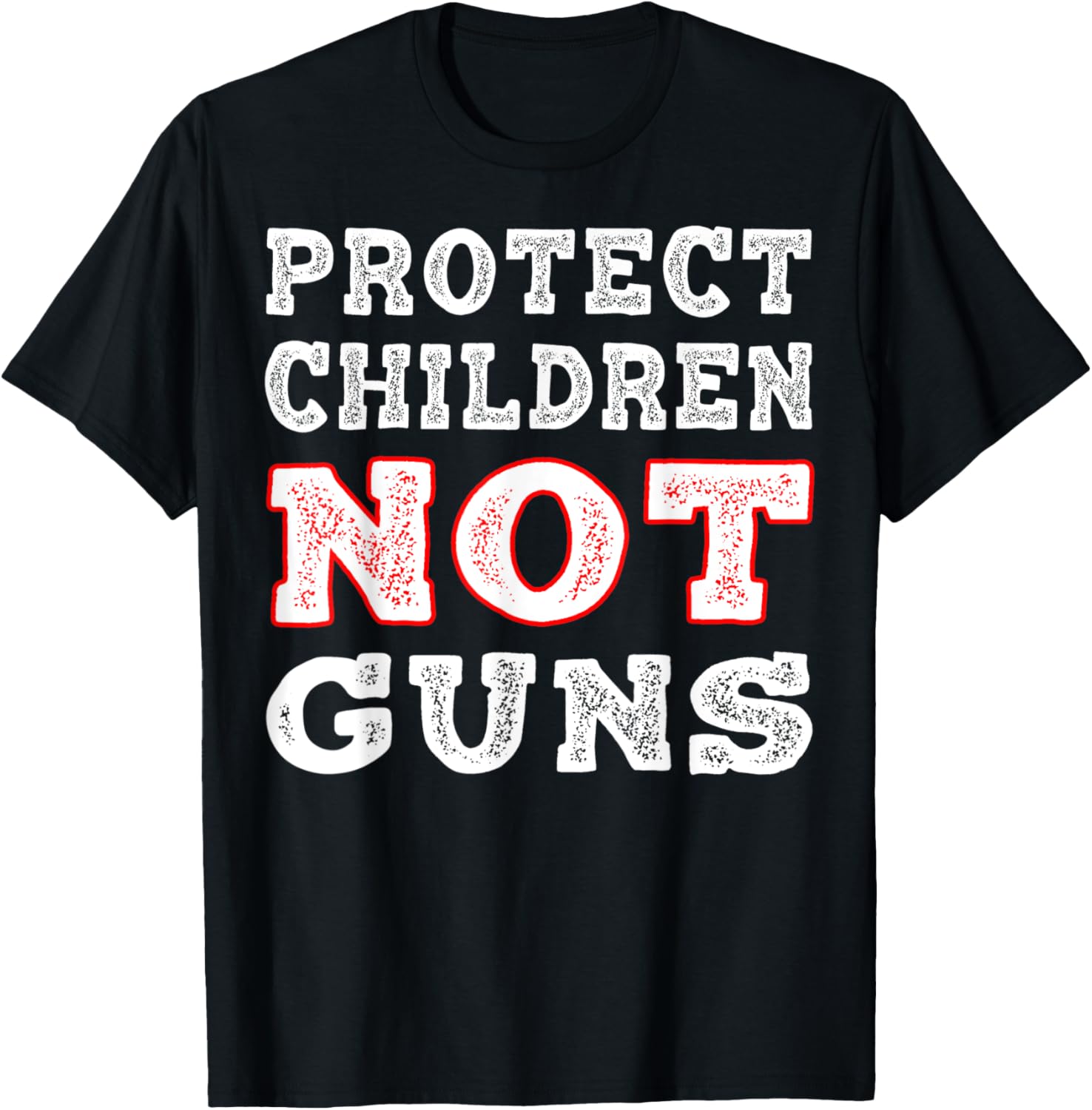 Protect Children Not Guns T Shirt Anti Gun Protest Shirt