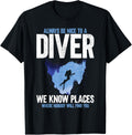 Scuba Diving Always Be Nice To A Diver We Know Places Where