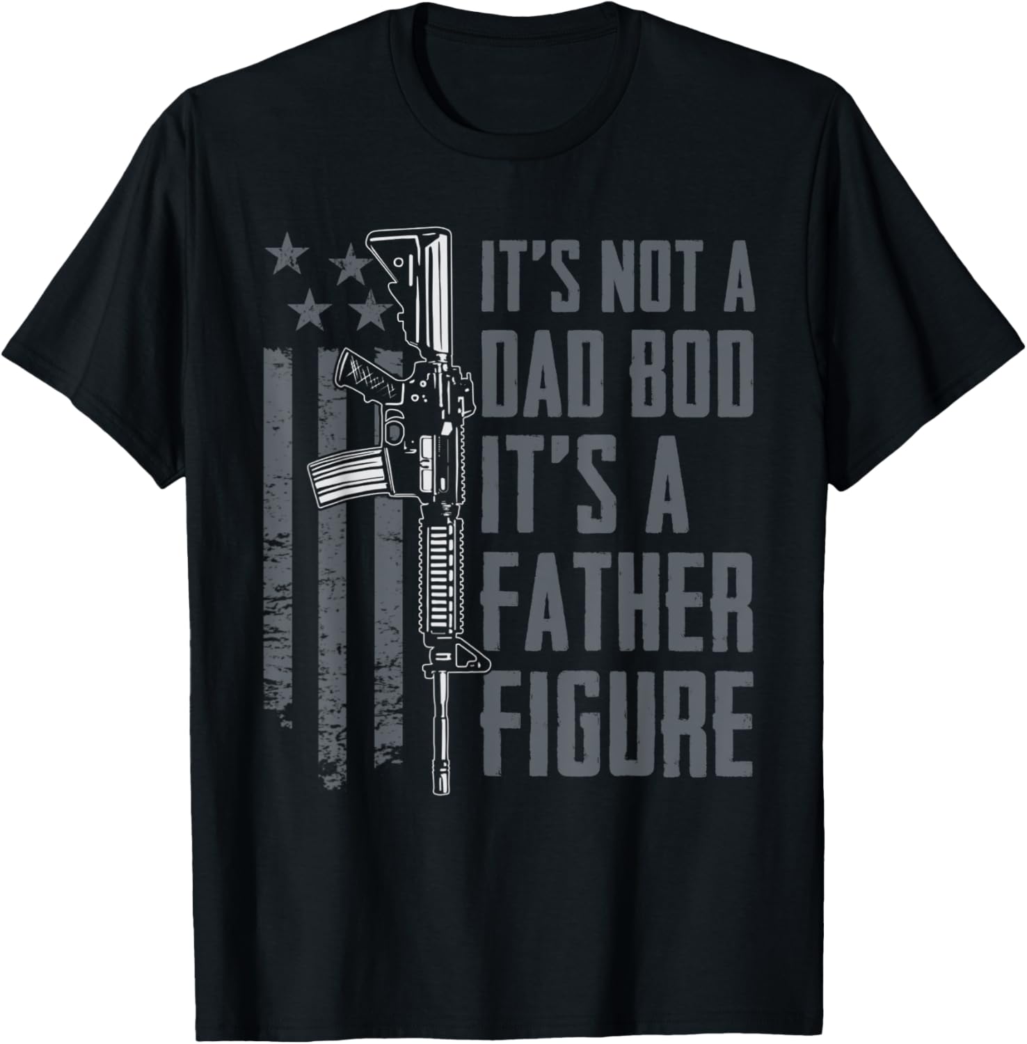 Its Not A Dad Bod Its A Father Figure Mens Funny Usa
