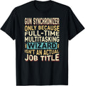 Wizard Job Title Quote Funny Gun Synchronizer